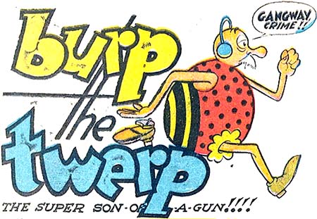 Burp the Twerp