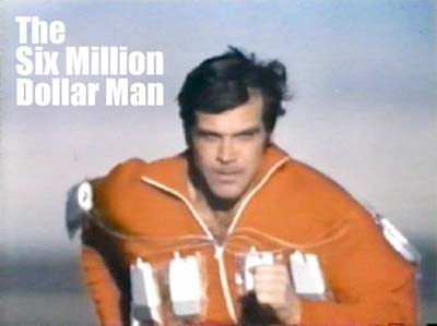 The Six Million Dollar Man (Steve Austin)