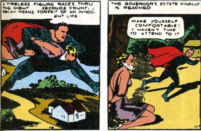 Superman brings Bea Carroll to the governor's mansion. She murdered a man but another woman was about to be executed for the crime.