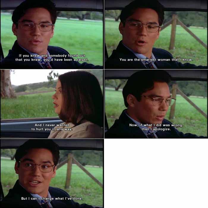 Clark Kent apologizes to Lois Lane for lying to her about his secret identity; he didn't want her to be a target