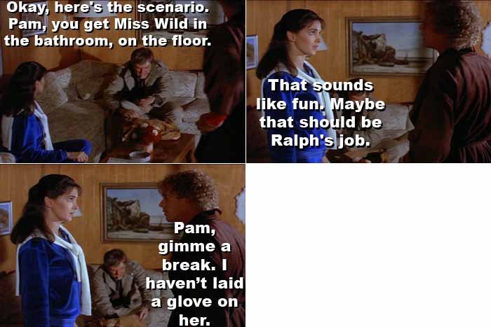 Ralph's girlfriend Pam expresses some jealousy over Starlet Wild, the federal witness Ralph is working to protect; Ralph assures Pam he hasn't touched Starlet at all