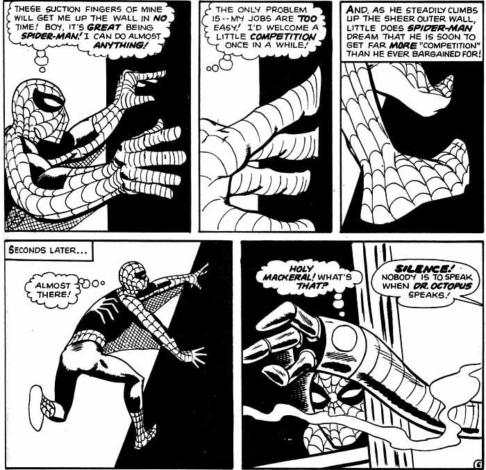 Prideful Spider-Man believes he can do almost anything and yearns for more challenging competition