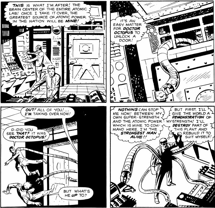 Insane Doctor Octopus thinks that nothing can stop him now and that he is the strongest man alive!