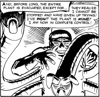 Insane Doctor Octopus, believing himself unstoppable, takes over an atomic energy plant