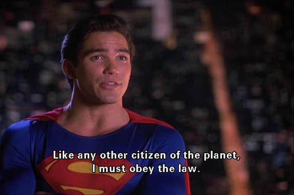 Superman: I must obey the law