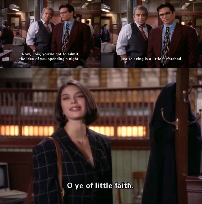 Lois Lane quotes the Bible: Oh ye of little faith