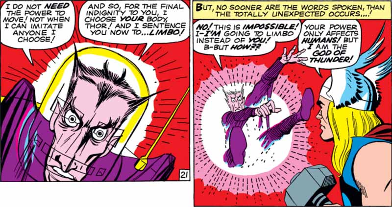 More than mere words: Thor's status as the God of Thunder causes the Space Phantom's power to backfire