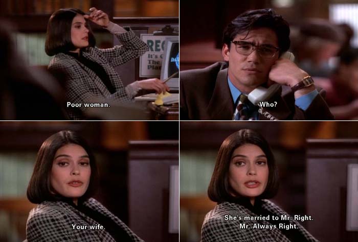 Lois Lane pities Clark Kent's future wife because he's Mr. Always Right
