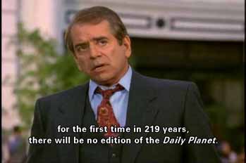 Perry White: for the first time 219 years, there will be no edition of the Daily Planet