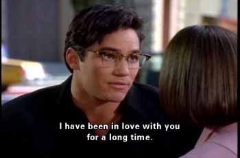 Clark Kent to Lois Lane: I have been in love with you for a long time.