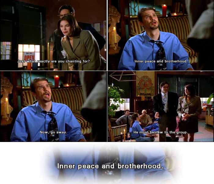 Lead chanter tells Lois Lane and Clark Kent they are chanting for inner peace and brotherhood