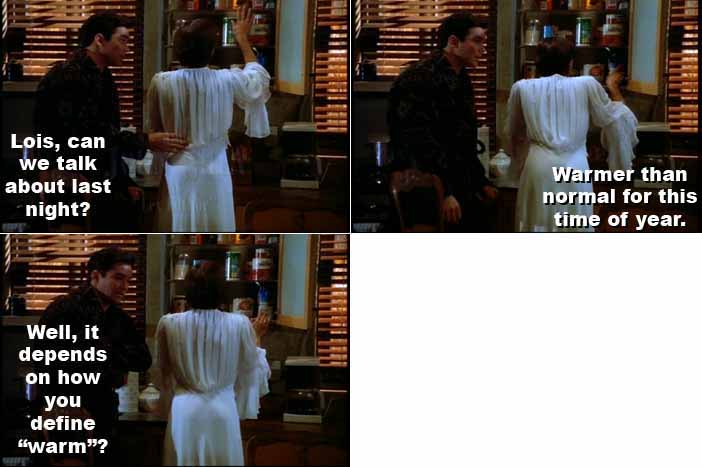 On the morning after, Clark Kent wants to talk to Lois Lane about how she gave him the cold shoulder on their sexless honeymoon night